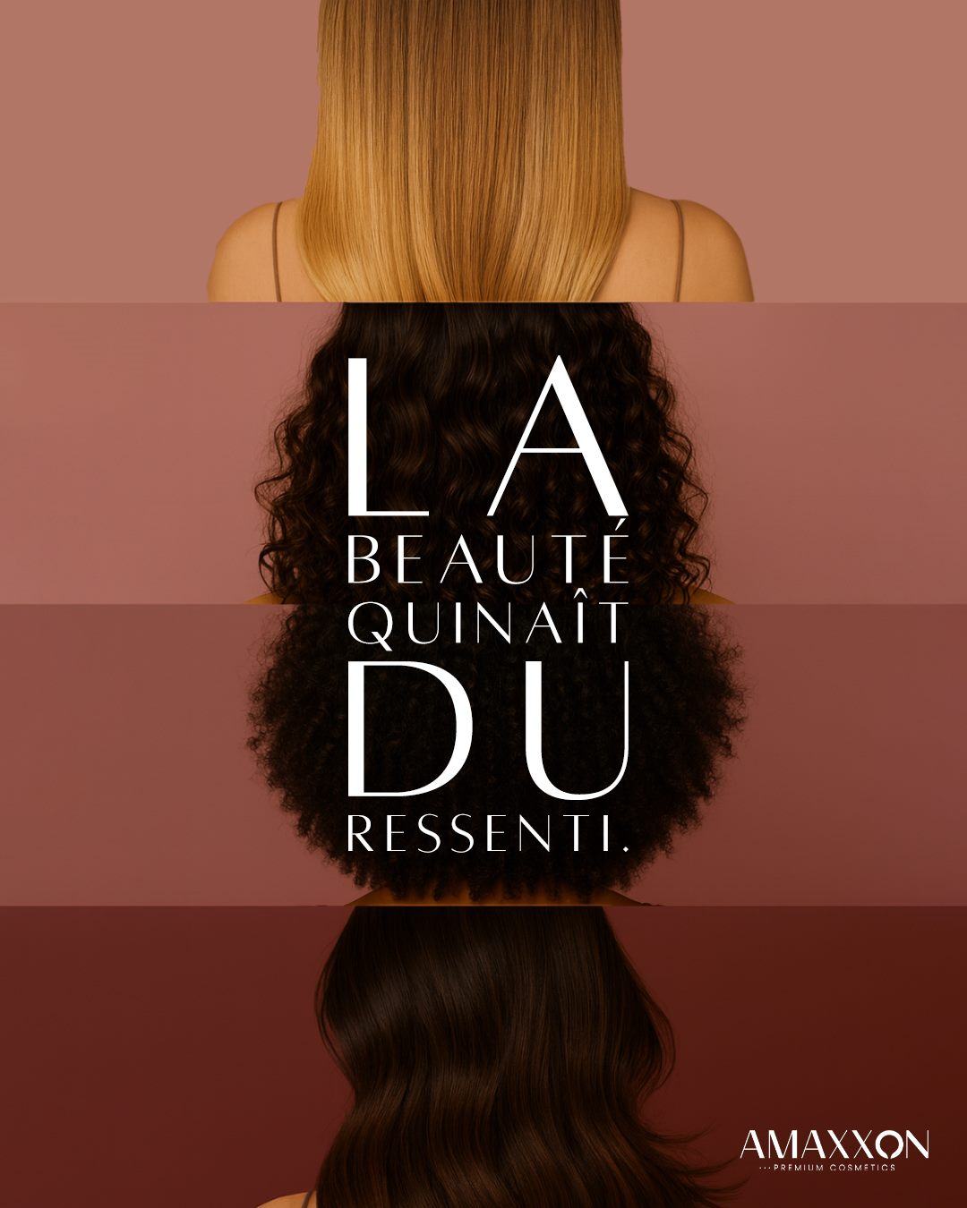 Trois textures de cheveux superposées sur fond terracotta : lisse blond en haut, bouclé brun en bas. Texte inscrit dans l'image : « La beauté qui naît du ressenti. » et logotype « AMAXXON ».