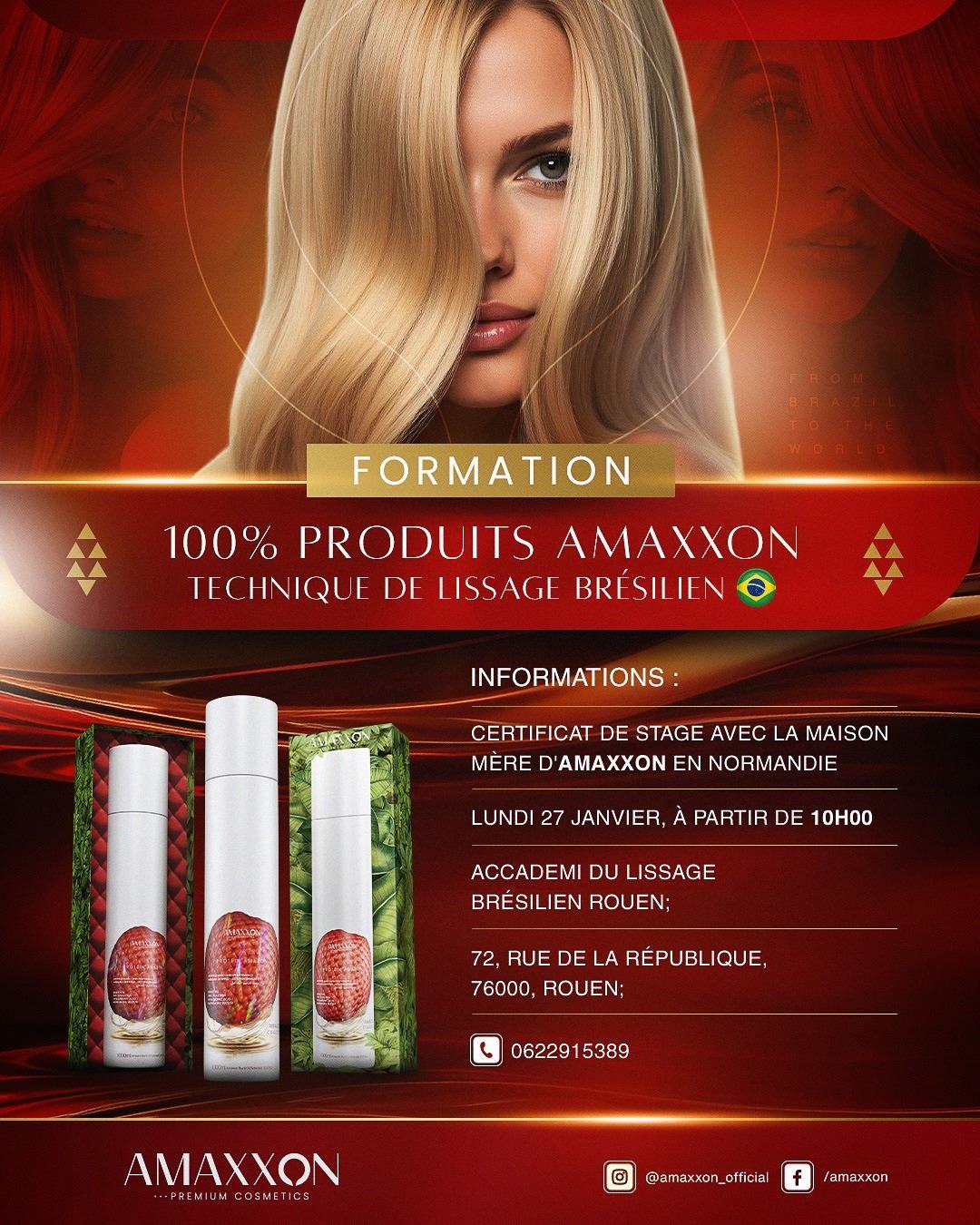 Affiche de formation sur fond rouge : mannequin blonde aux cheveux lissés et flacons de la gamme. Texte inscrit dans l'image : « 100 % produits Amaxxon — technique de lissage brésilien », le détail de la session de formation et le logotype « AMAXXON ».